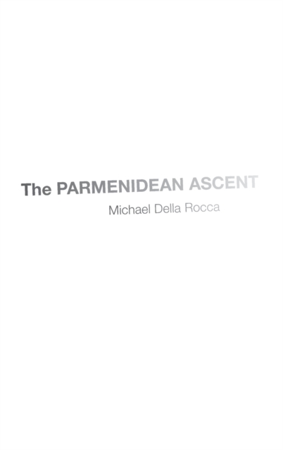 The Parmenidean Ascent, Hardback Book