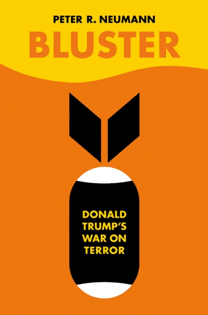 Bluster : Donald Trump's War on Terror, EPUB eBook