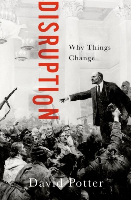 Disruption : Why Things Change, PDF eBook