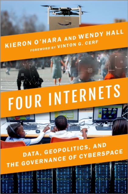 Four Internets : Data, Geopolitics, and the Governance of Cyberspace, EPUB eBook