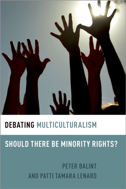 Debating Multiculturalism : Should There be Minority Rights?, PDF eBook