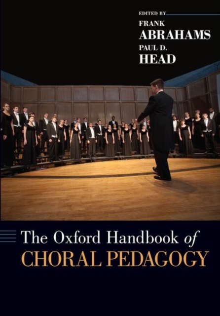 The Oxford Handbook of Choral Pedagogy, Paperback / softback Book