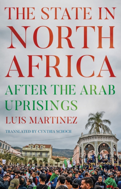 The State in North Africa : After the Arab Uprisings, PDF eBook