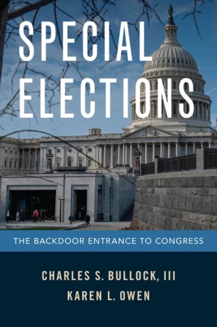 Special Elections : The Backdoor Entrance to Congress, Hardback Book