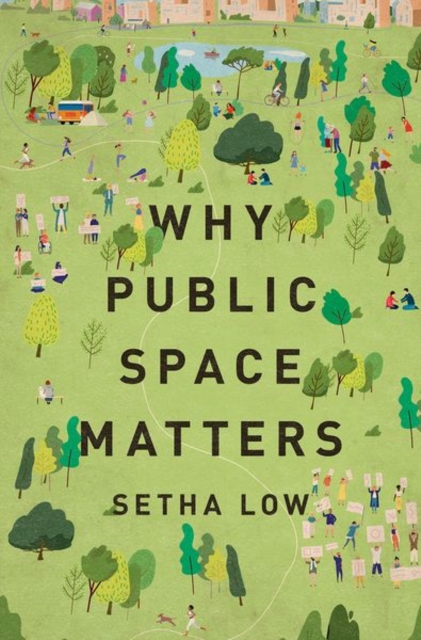 Why Public Space Matters, Hardback Book