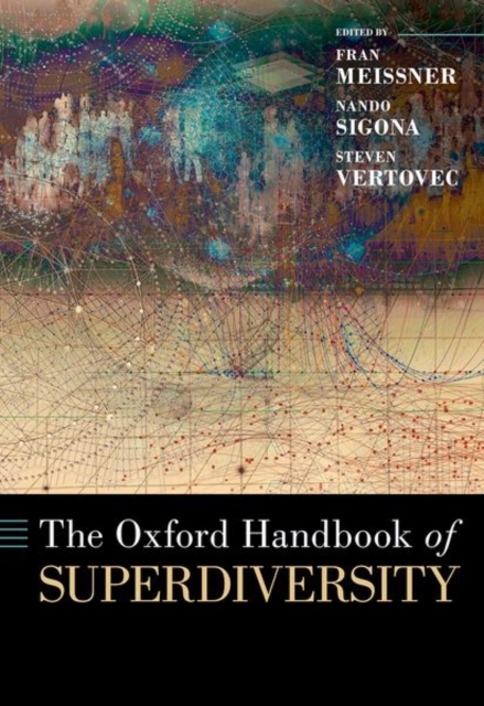 The Oxford Handbook of Superdiversity, Hardback Book