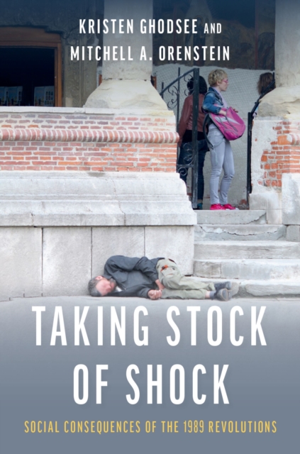 Taking Stock of Shock : Social Consequences of the 1989 Revolutions, PDF eBook