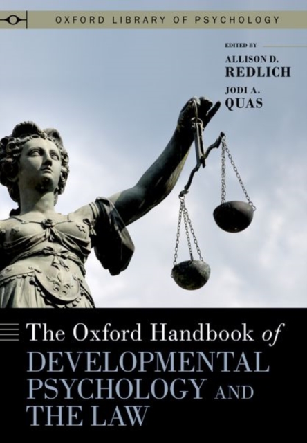 The Oxford Handbook of Developmental Psychology and the Law, Hardback Book