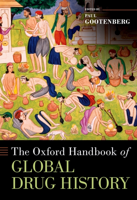 The Oxford Handbook of Global Drug History, EPUB eBook