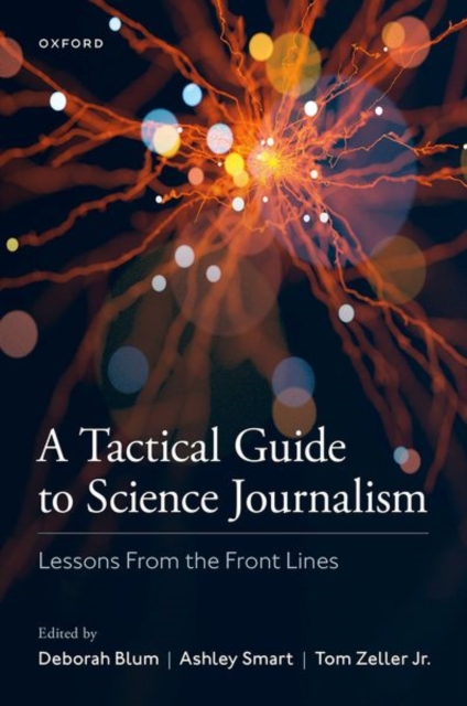 A Tactical Guide to Science Journalism : Lessons From the Front Lines, Paperback / softback Book