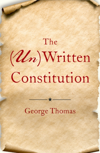 The (Un)Written Constitution, PDF eBook