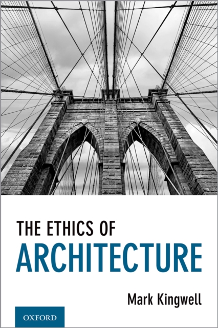 The Ethics of Architecture, EPUB eBook