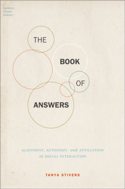 The Book of Answers : Alignment, Autonomy, and Affiliation in Social Interaction, PDF eBook