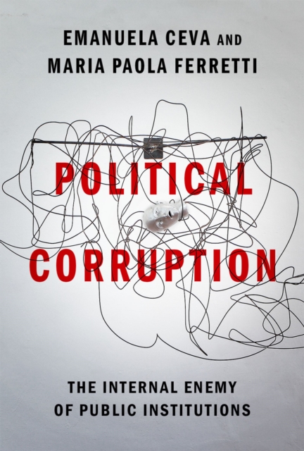 Political Corruption : The Internal Enemy of Public Institutions, PDF eBook