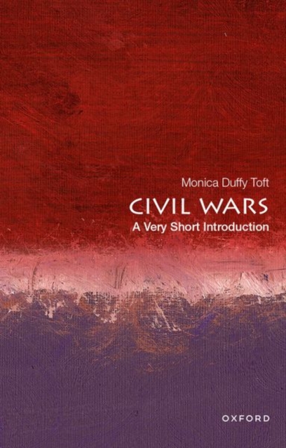 Civil Wars: A Very Short Introduction, Paperback / softback Book