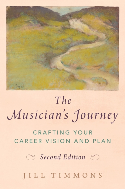 The Musician's Journey : Crafting your Career Vision and Plan, EPUB eBook
