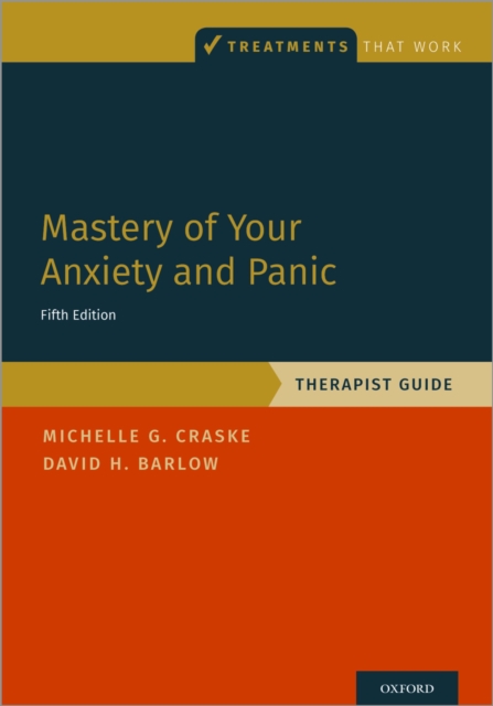 Mastery of Your Anxiety and Panic : Therapist Guide, PDF eBook