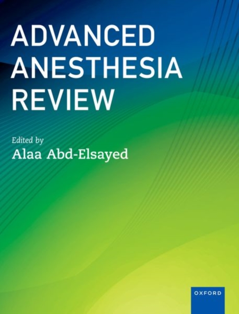 Advanced Anesthesia Review, Paperback / softback Book