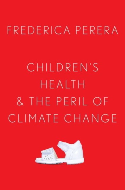 Children's Health and the Peril of Climate Change, Hardback Book