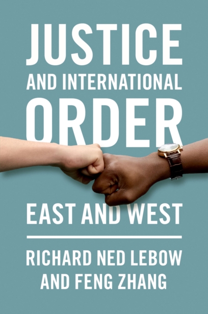 Justice and International Order : East and West, PDF eBook