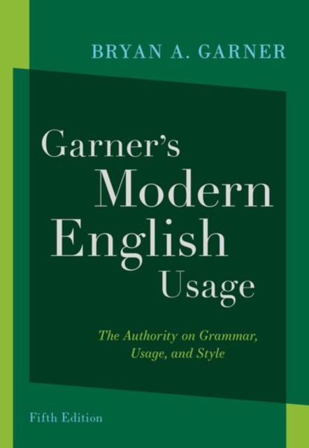 Garner's Modern English Usage, Hardback Book