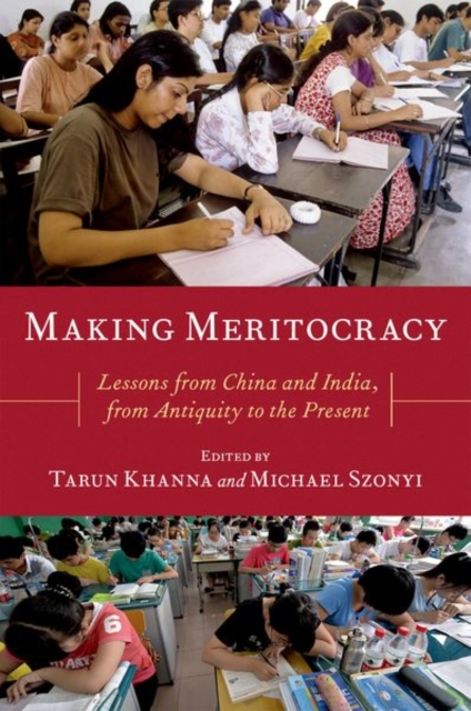 Making Meritocracy : Lessons from China and India, from Antiquity to the Present, Hardback Book