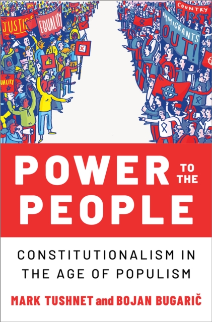 Power to the People : Constitutionalism in the Age of Populism, PDF eBook