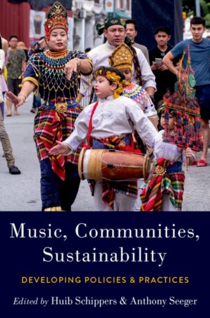 Music, Communities, Sustainability : Developing Policies and Practices, Hardback Book