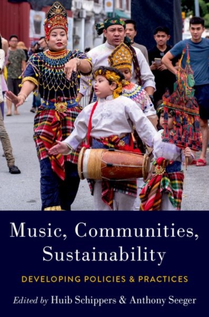 Music, Communities, Sustainability : Developing Policies and Practices, Paperback / softback Book