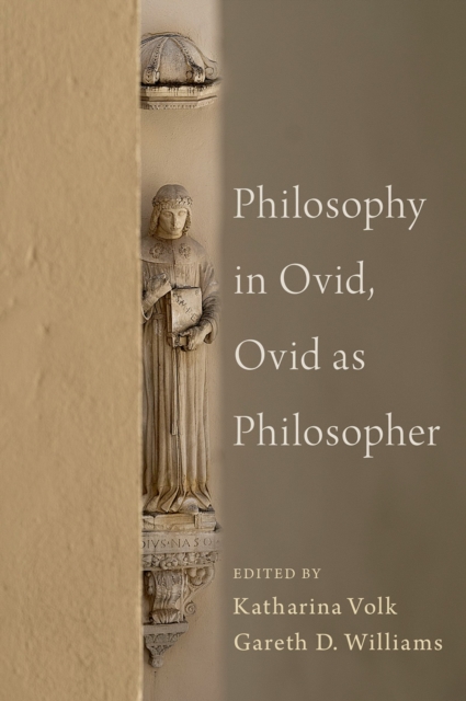 Philosophy in Ovid, Ovid as Philosopher, PDF eBook