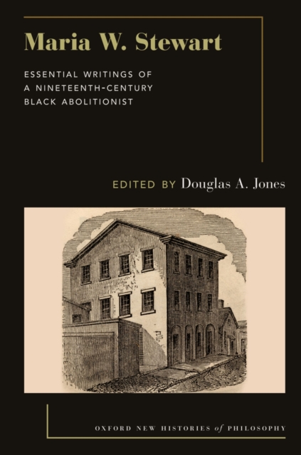Maria W. Stewart : Essential Writings of a 19th Century Black Abolitionist, PDF eBook