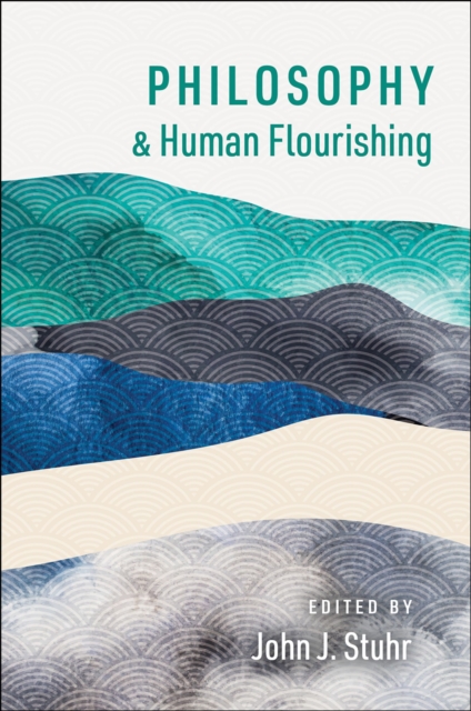 Philosophy and Human Flourishing, PDF eBook