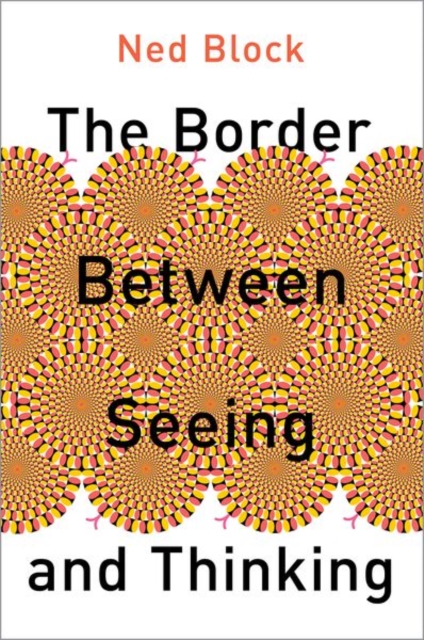 The Border Between Seeing and Thinking, Hardback Book
