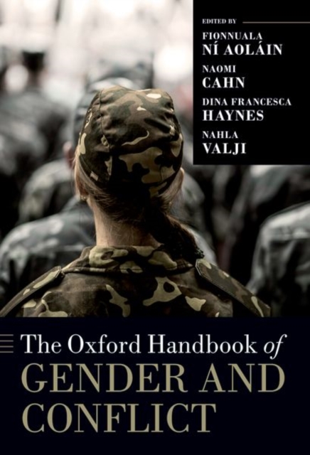 The Oxford Handbook of Gender and Conflict, Paperback / softback Book