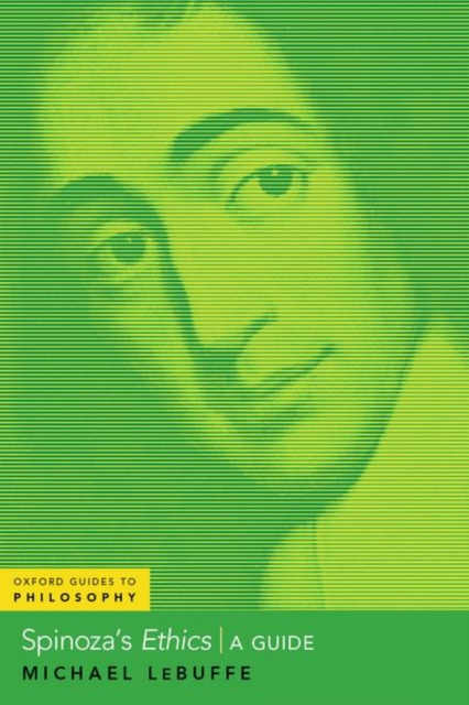Spinoza's Ethics : A Guide, Hardback Book