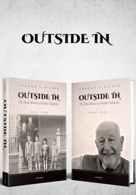 Outside In : The Oral History of Guido Calabresi, Hardback Book