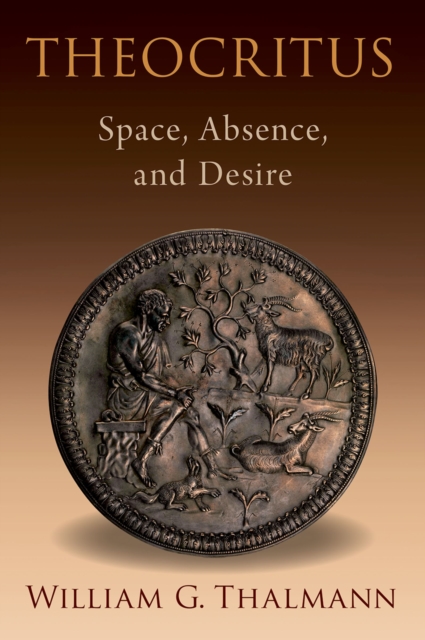 Theocritus : Space, Absence, and Desire, PDF eBook