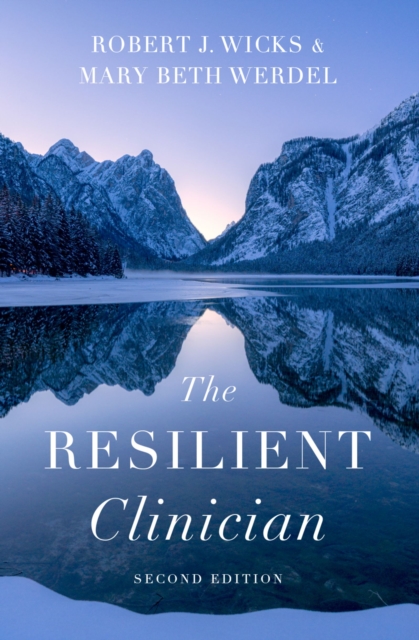 The Resilient Clinician : Second Edition, EPUB eBook