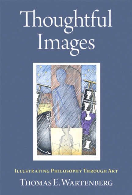 Thoughtful Images : Illustrating Philosophy Through Art, PDF eBook