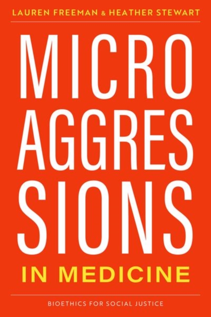 Microaggressions in Medicine, Paperback / softback Book