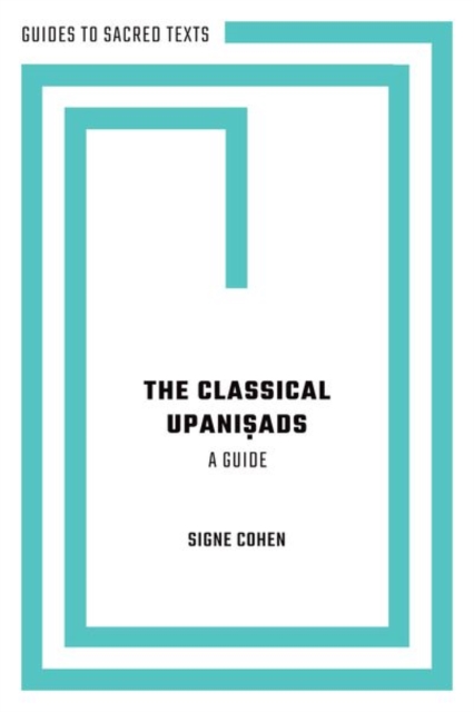 The Classical Upanisads : A Guide, Paperback / softback Book