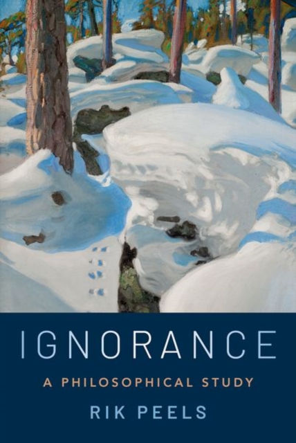 Ignorance : A Philosophical Study, Hardback Book
