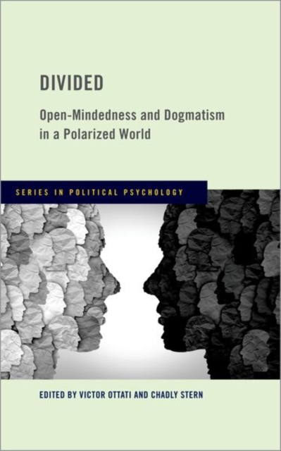 Divided : Open-Mindedness and Dogmatism in a Polarized World, Hardback Book