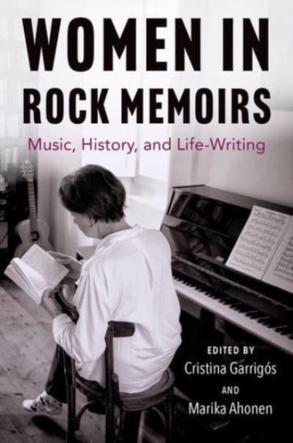Women in Rock Memoirs : Music, History, and Life-Writing, Hardback Book