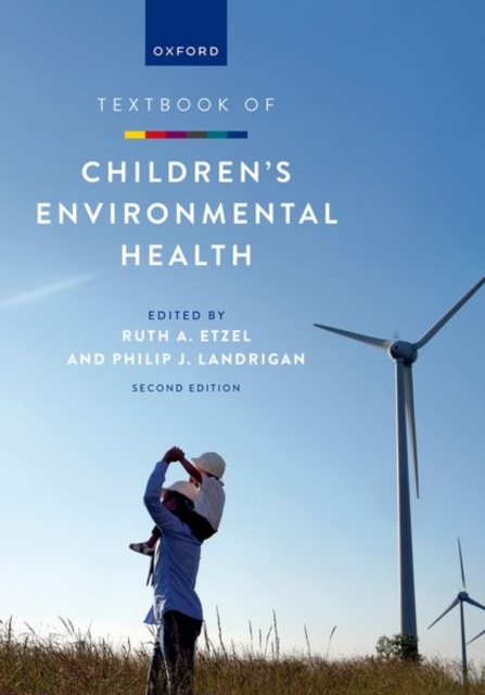 Textbook of Children's Environmental Health, Paperback / softback Book