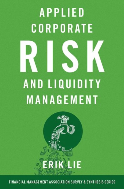 Applied Corporate Risk and Liquidity Management, Hardback Book