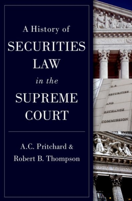 A History of Securities Law in the Supreme Court, Hardback Book