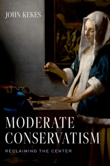 Moderate Conservatism : Reclaiming the Center, EPUB eBook