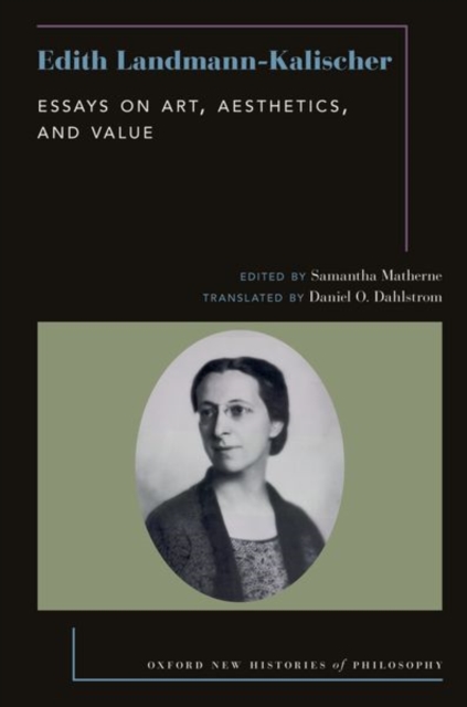 Edith Landmann-Kalischer : Essays on Art, Aesthetics, and Value, Hardback Book