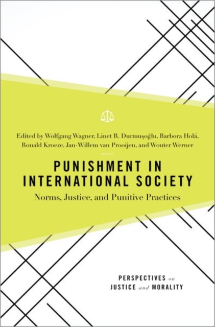 Punishment in International Society : Norms, Justice, and Punitive Practices, Hardback Book